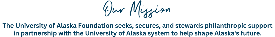 The University of Alaska Foundation mission