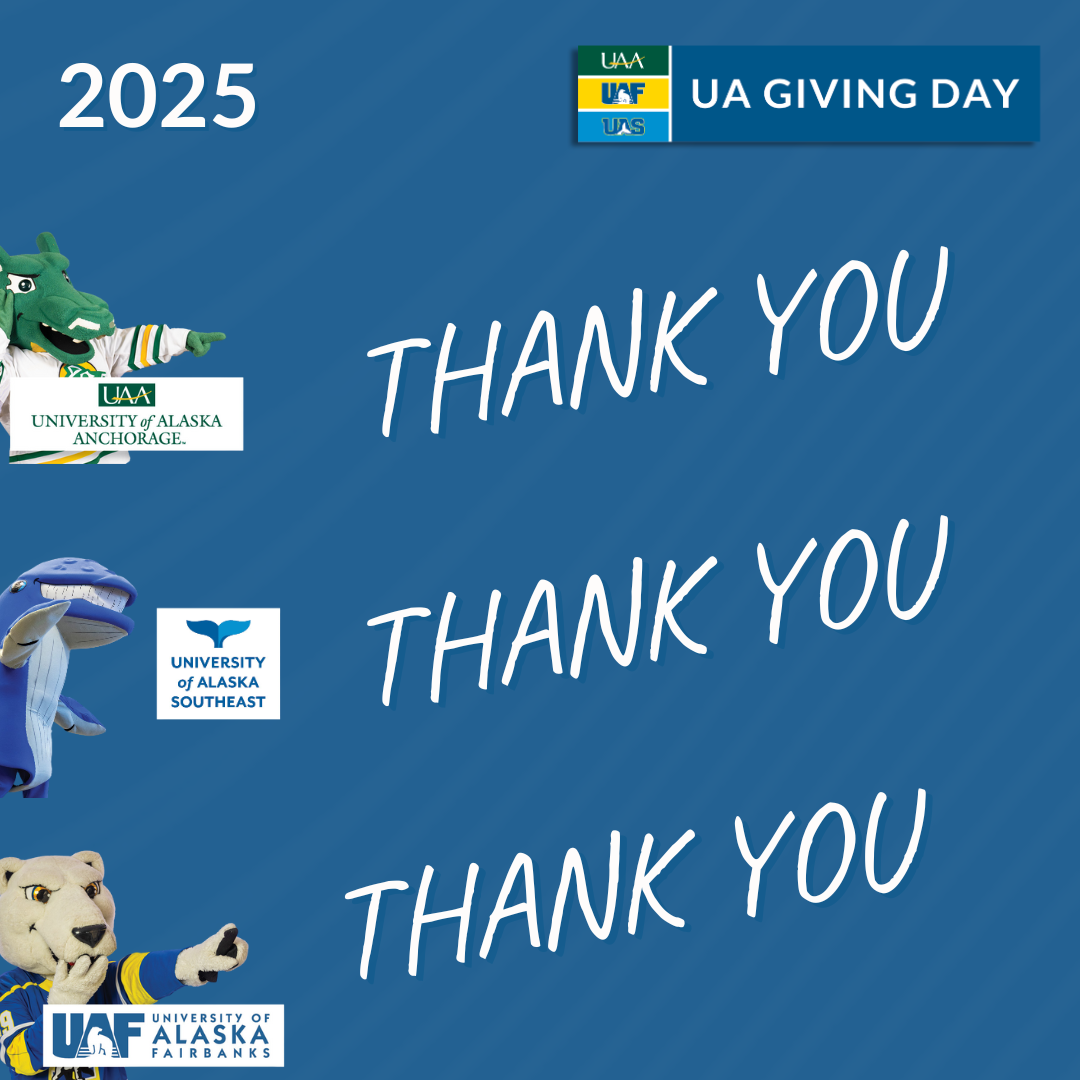 UAA's Spirit (with the UAA logo), UAS's Spike (with the UAS logo) and UAF's Nook (with the UAF logo) are all pointing to the UA Giving Day logo and the words 2025 THANK YOU. All on a blue background.
