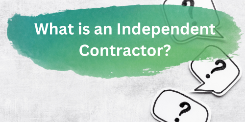 what is an independent contractor with post it notes with question marks on them