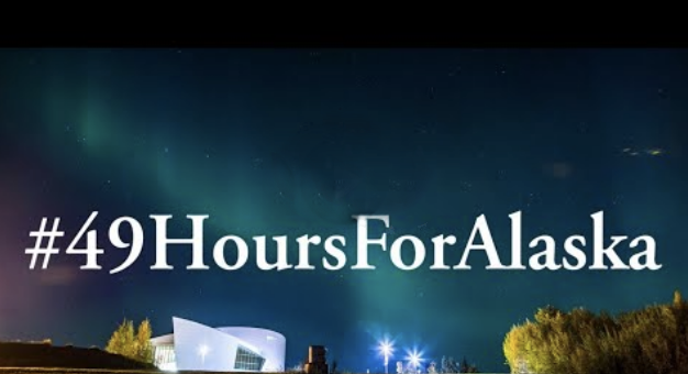 Picture of UA Museum with text: 49 Hours For Alaska