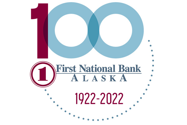First National Bank Alaska 1922-2022 100 Years
