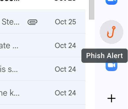 Image of sidebar in Google showing Phish Alert Button