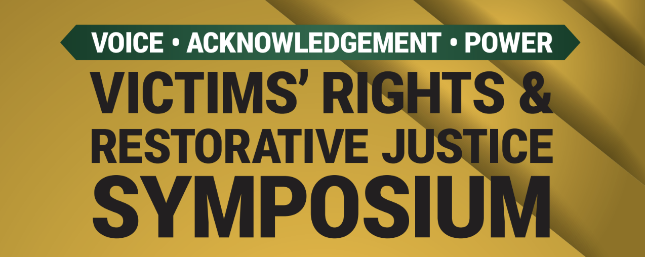 Victim's Rights and Restorative Justice Symposium banner 1
