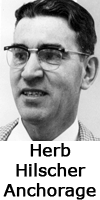 Herb Hilscher, Anchorage