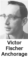 Victor Fischer, city of Anchorage